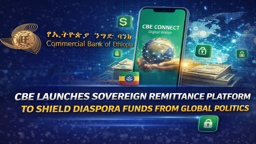 Ethiopia: CBE has launched a state-controlled digital remittance network