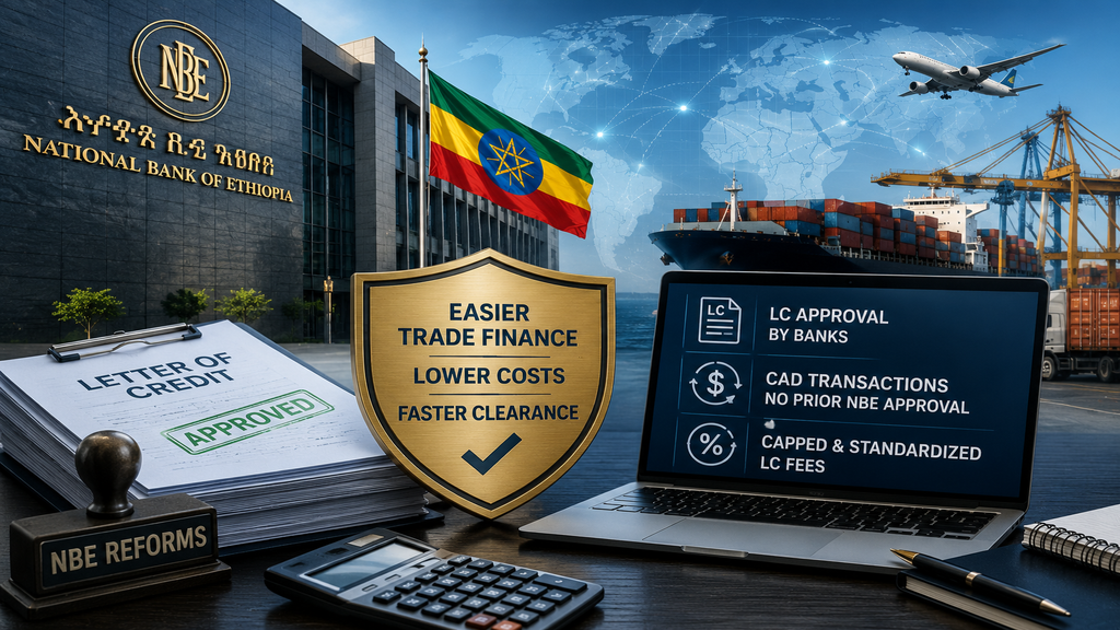 NBE Eases LC Rules and Caps Fees in FX Reform Push
